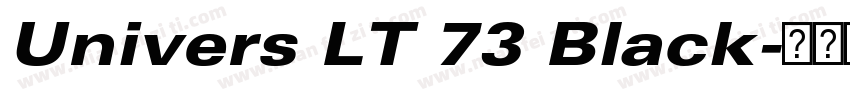 Univers LT 73 Black字体转换